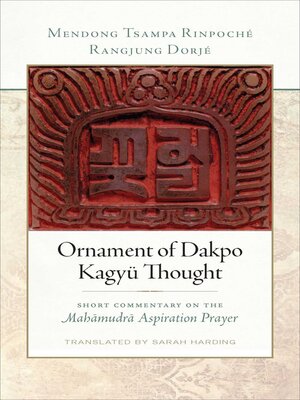 cover image of Ornament of Dakpo Kagyü Thought